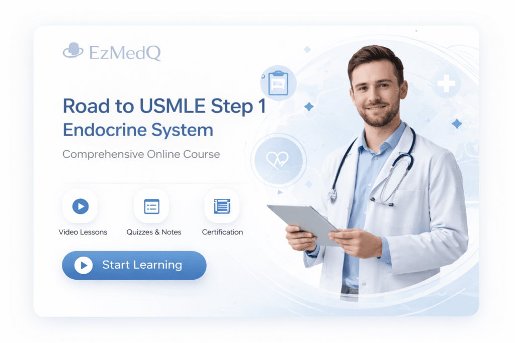 Road to USMLE Step 1 – Endocrine system